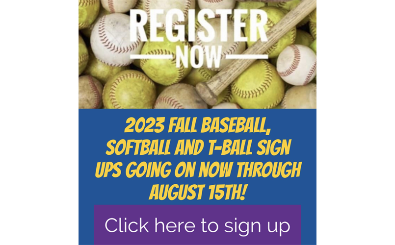 Fall Registration-Baseball, T-Ball & Softball