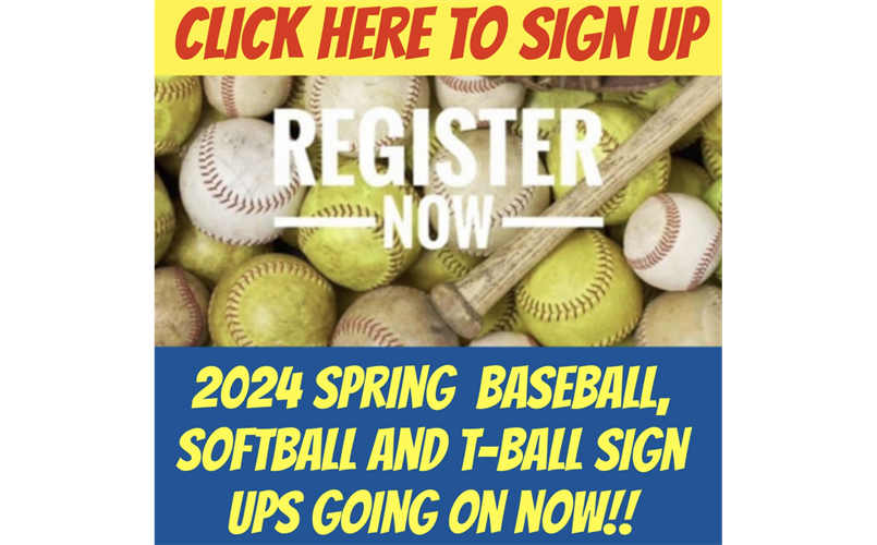 2024 Spring Registration-Baseball, T-Ball & Softball